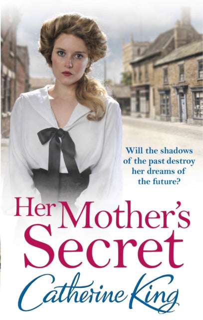 Book cover of: Her Mother's Secret. By: Catherine King