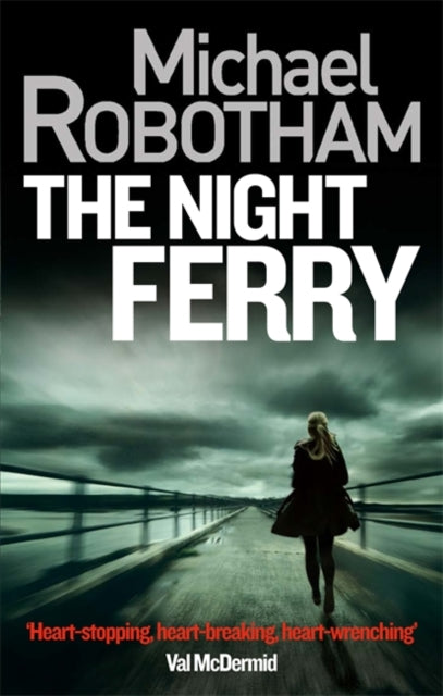 Book cover of: Night Ferry. By: Michael Robotham