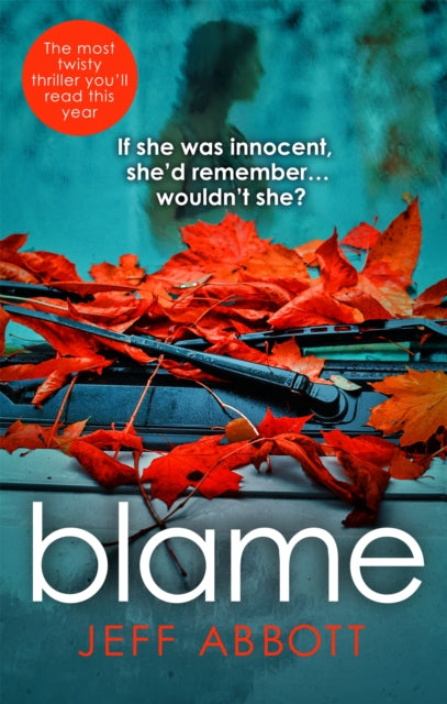 Book cover of: Blame. By: Jeff Abbott