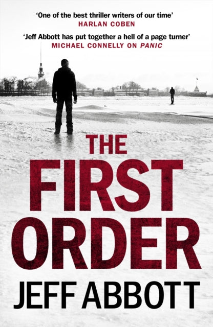 Book cover of: First Order. By: Jeff Abbott