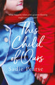 Book cover of: This Child of Ours. By: Vanessa Greene
