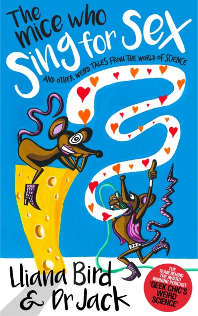 Book cover of: Mice Who Sing For Sex. By: Lliana Bird