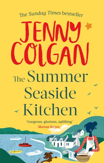 Summer Seaside Kitchen, From the bestselling author of feel-good romance 9780751564808 Jenny Colgan