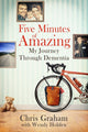 Book cover of: Five Minutes of Amazing. By: Chris Graham