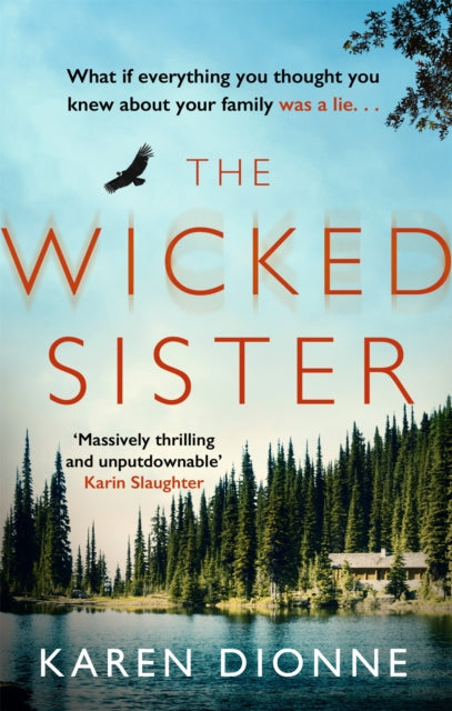 Book cover of: Wicked Sister. By: Karen Dionne