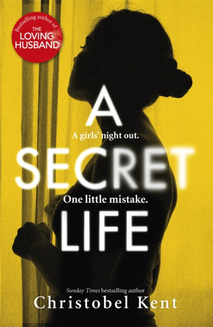 Book cover of: Secret Life. By: Christobel Kent