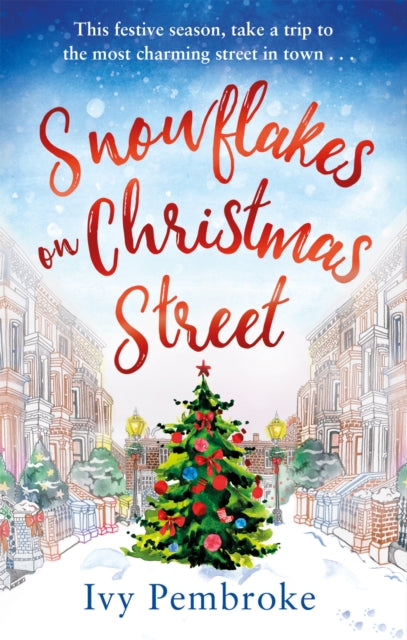 Book cover of: Snowflakes on Christmas Street. By: Ivy Pembroke