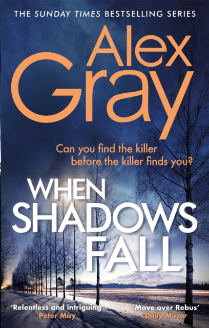 Book cover of: When Shadows Fall. By: Alex Gray