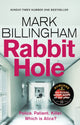 Book cover of: Rabbit Hole. By: Mark Billingham
