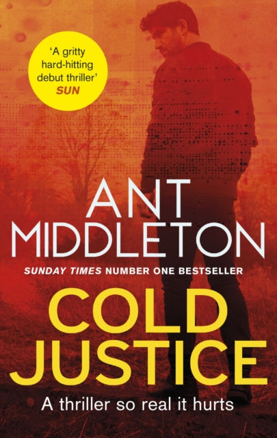 Book cover of: Cold Justice. By: Ant Middleton