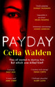 Book cover of: Payday. By: Celia Walden