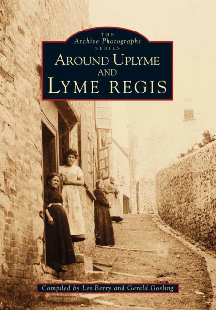 Book cover of: Around Uplyme and Lyme Regis. By: Less Berry