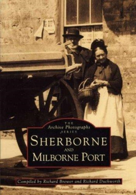 Book cover of: Sherbourne and Milbourne Port. By: Richard Brewer