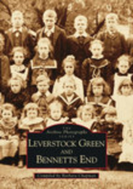 Book cover of: Leverstock Green and Bennets End. By: Barbara Chapman