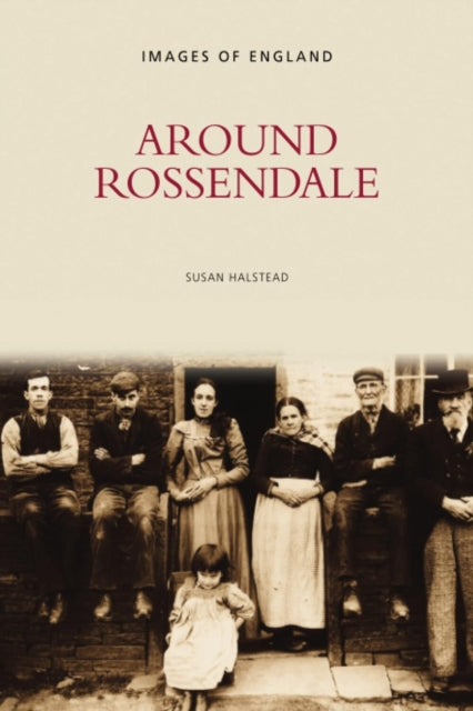 Book cover of: Around Rossendale. By: Susan Halstead