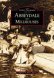 Book cover of: Abbeydale and Millhouses. By: Peter Harvey