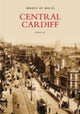 Book cover of: Central Cardiff: Images of Wales. By: Brian Lee