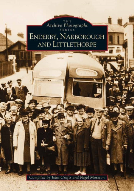 Book cover of: Enderby, Narborough and Littlethorpe