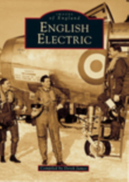 Book cover of: English Electric. By: Derek N. James