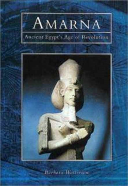 Book cover of: Amarna. By: Barbara Watterson