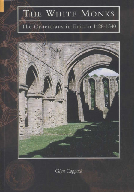 Book cover of: White Monks. By: Glyn Coppack