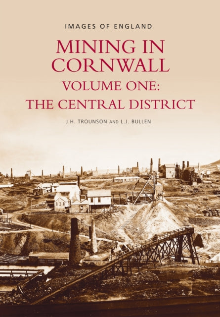 Book cover of: Mining in Cornwall Vol 1. By: J. H. Trounson
