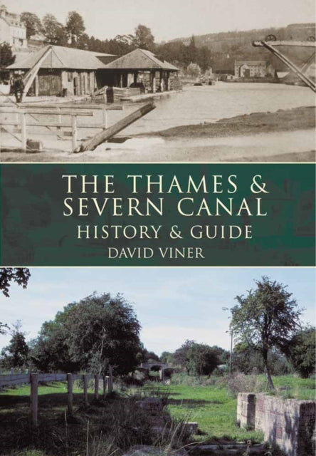 Book cover of: Thames and Severn Canal. By: David Viner
