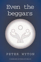 Book cover of: Even the Beggars Have Pearls. By: Peter Wyton