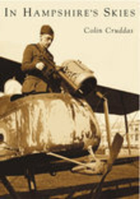 Book cover of: In Hampshire Skies. By: Colin Cruddas