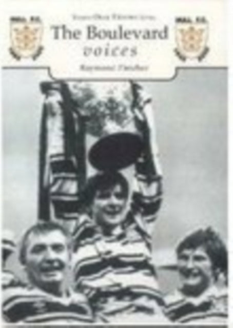 Book cover of: Boulevard Voices: Hull FC. By: Raymond Fletcher