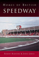 Book cover of: Homes of British Speedway. By: Robert Bamford