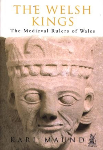 Book cover of: Welsh Kings. By: Kari Maund