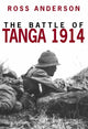 Book cover of: Battle of Tanga 1914. By: Ross Anderson