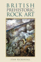 Book cover of: British Prehistoric Rock Art. By: Stan Beckensall