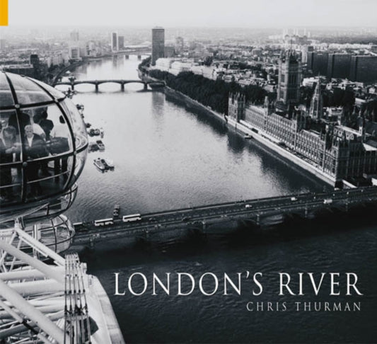 Book cover of: London's River. By: Chris Thurman