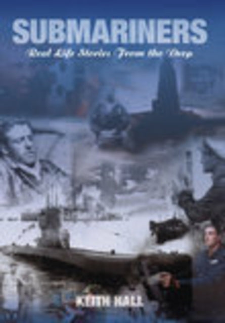 Book cover of: Submariners. By: Keith Hall