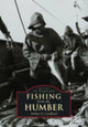 Book cover of: Fishing from the Humber. By: Arthur G. Credland