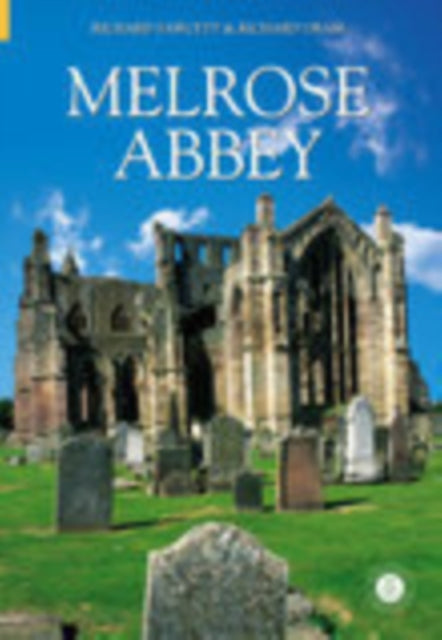 Book cover of: Melrose Abbey. By: Fawcett, Richard - undifferentiated