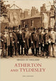 Book cover of: Atherton and Tyldsley. By: Tony Ashcroft
