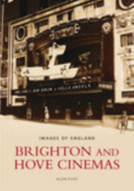 Book cover of: Brighton and Hove Cinemas. By: Allen Eyles