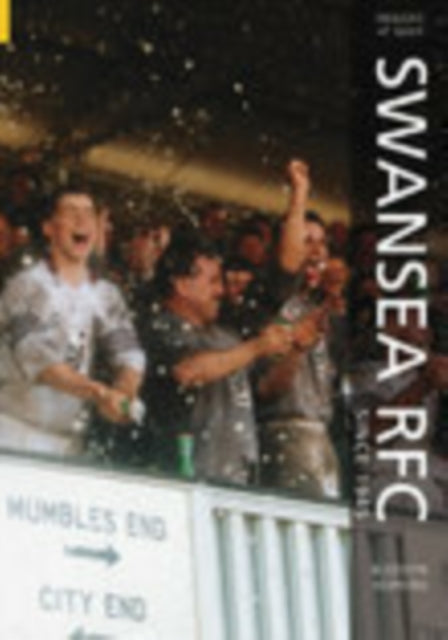 Book cover of: Swansea RFC Since 1945: Images of Sport