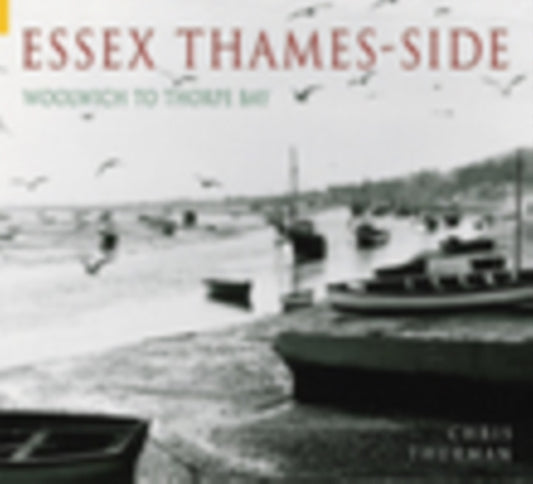 Book cover of: Essex Thames-side. By: Chris Thurman