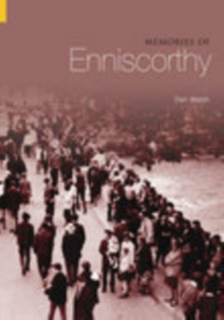 Book cover of: Memories of Enniscorthy