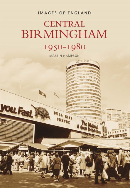 Book cover of: Central Birmingham 1950-1980