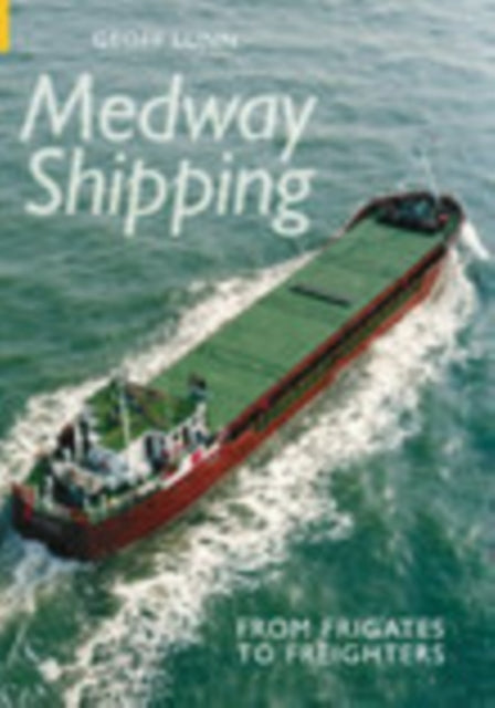 Book cover of: Medway Shipping