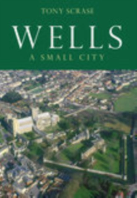 Book cover of: Wells. By: Tony Scrase
