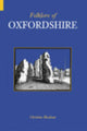 Book cover of: Folklore of Oxfordshire. By: Christine Bloxham