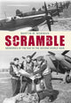 Book cover of: Scramble. By: Martin Bowman