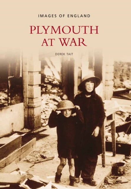 Book cover of: Plymouth at War. By: Derek Tait