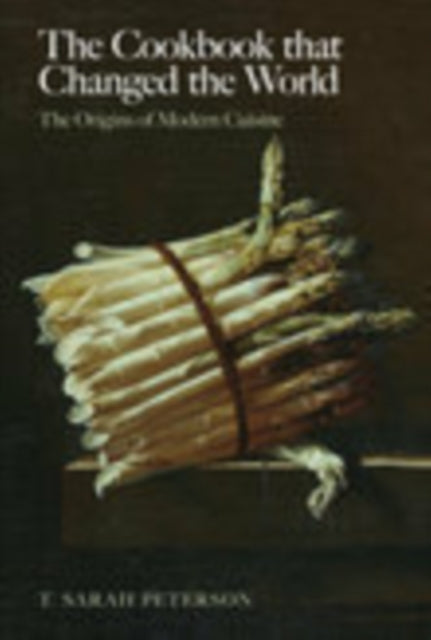 Book cover of: Cookbook that Changed the World. By: T. Sarah Peterson